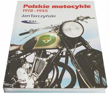 KSIĄŻKA ILUSTROWANY KATALOG POLSKIE MOTOCYKLE 1918-1945